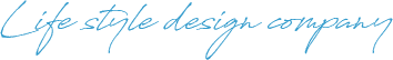 Life style design company